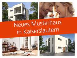 Als Musterhaus in K'lautern Als Musterhaus in K'lautern